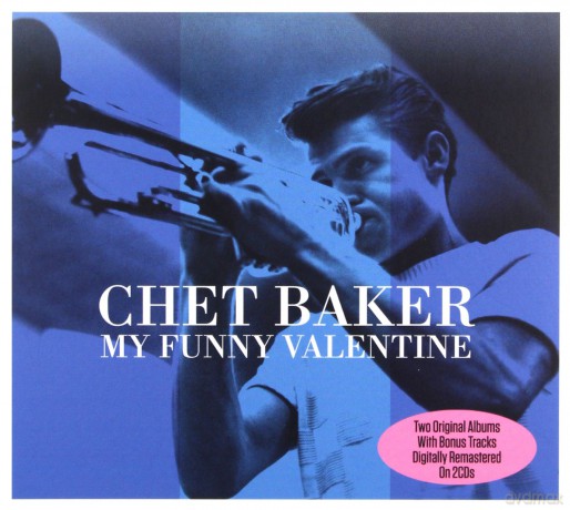 Chet Baker: My Funny Valentine [2CD]
