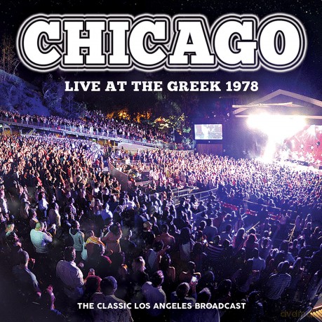 Chicago: Live At The Greek 1978 [CD]