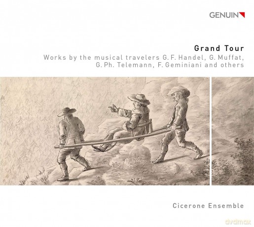 Cicerone Ensemble: Grand Tour [CD]