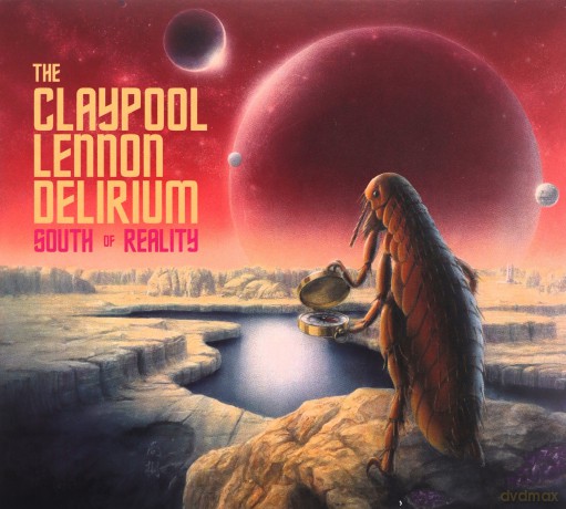 Claypool Lennon Delirium: South Of Reality [CD]
