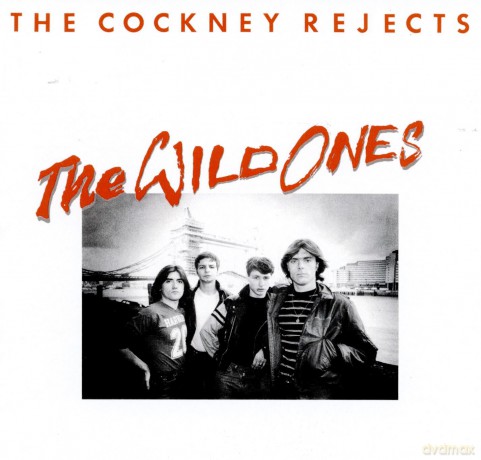 Cockney Rejects: The Wild Ones [CD]