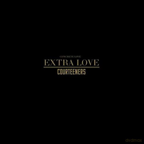 Courteeners: Concrete Love (Deluxe Edition) [2CD]