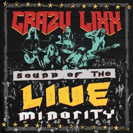 Crazy Lixx: Sound Of The Live Minority (Japan Bonus Track) [CD]