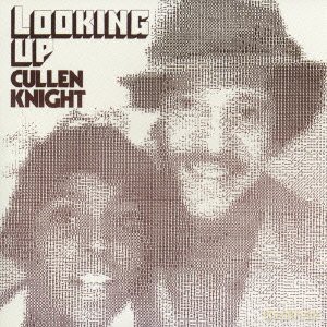 Cullen Knight: Looking Up Plus 1 [CD]