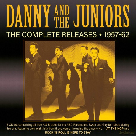 Danny & The Juniors: The Complete Releases 1957-62 [2CD]