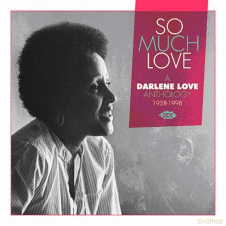 Darlene Love: So Much Love - The Anthology 1958-98 [CD]