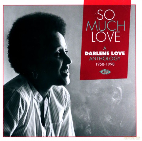 Darlene Love: So Much Love - The Anthology 1958-98 [CD]