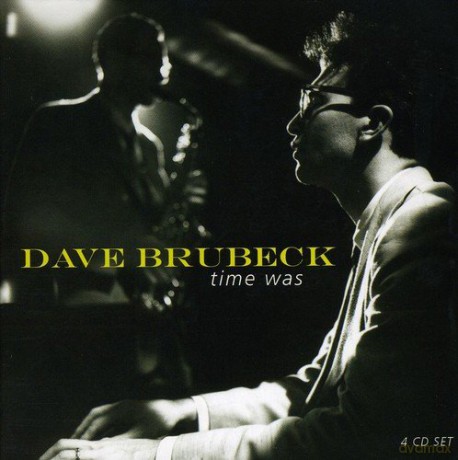 Dave Brubeck: Time Was [4CD]