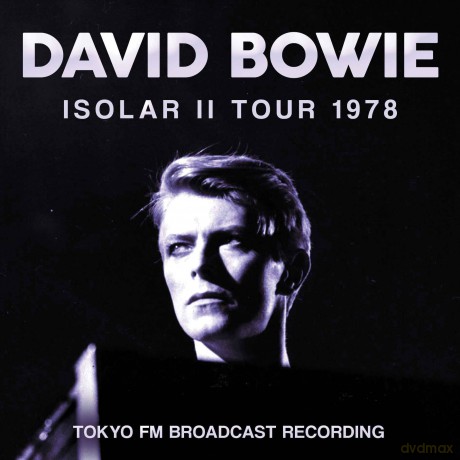 David Bowie: Isolar Ii Tour 1978 [CD]