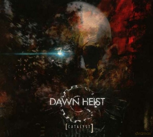 Dawn Heist: Catalyst [CD]