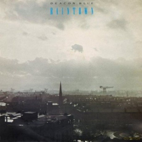 Deacon Blue: Raintown (Deluxe Edition) [4CD]