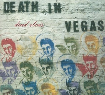 Death In Vegas: Dead Elvis [2CD]