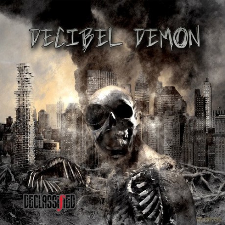 Decibel Demon: Declassified [CD]