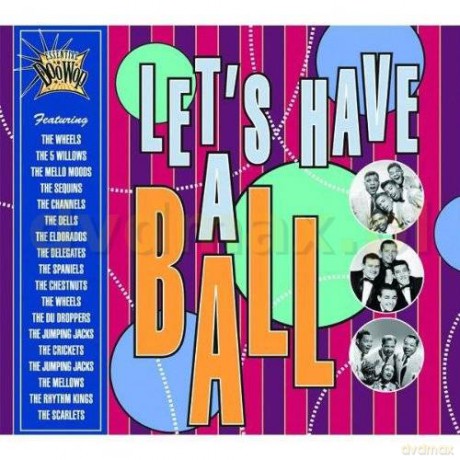 Various Artists: Let's Have A Ball (digipack) [CD]