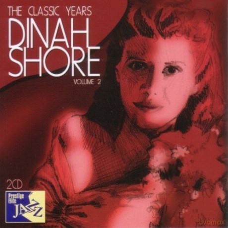Dinah Shore: The Classic Years - vol. 2 [2CD]