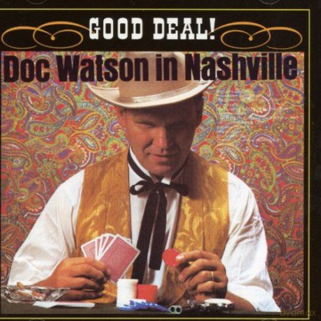 Doc Watson: Good Deal - Doc Watson In Nashville [CD]