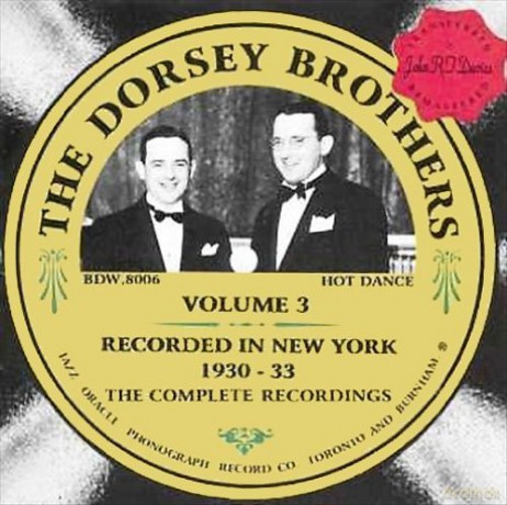 Dorsey Brothers: New York 1930-1933 - vol. 3 [CD]