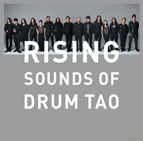 Drum Tao: Rising -Sounds Of Drum Tao- [CD]