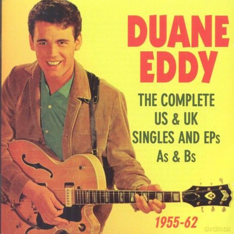 Duane Eddy: The Complete Us & Uk Singles And Eps As & Bs 1955-62 [2CD]