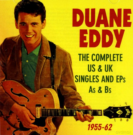 Duane Eddy: The Complete Us & Uk Singles And Eps As & Bs 1955-62 [2CD]