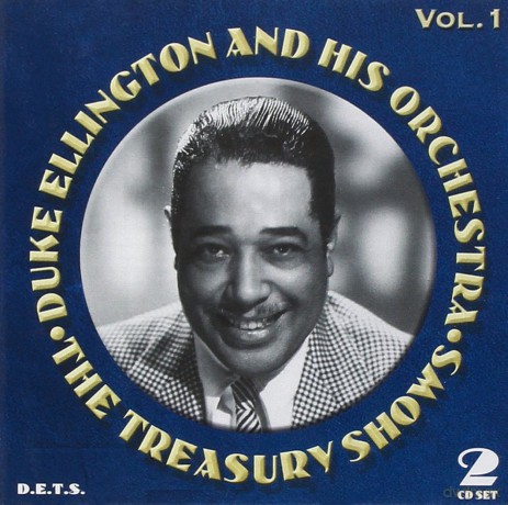 Duke Ellington & His Orchestra: Treasury Shows - vol. 1 [2CD]
