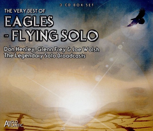 Eagles: Flying Solo - Legendary Solo Broadcasts [3CD]