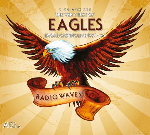 Eagles: Radio Waves - Broadcasting Live 1974-1976 [3CD]