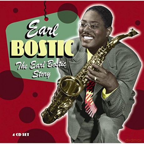 Earl Bostic: The Earl Bostic Story [4CD]