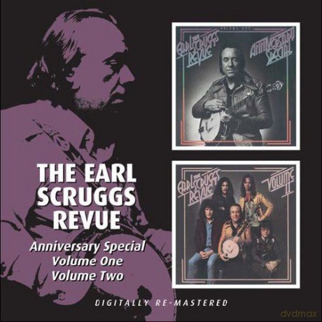 Earl Scruggs Revue: Anniversary Special - vol. 1 & 2 [CD]