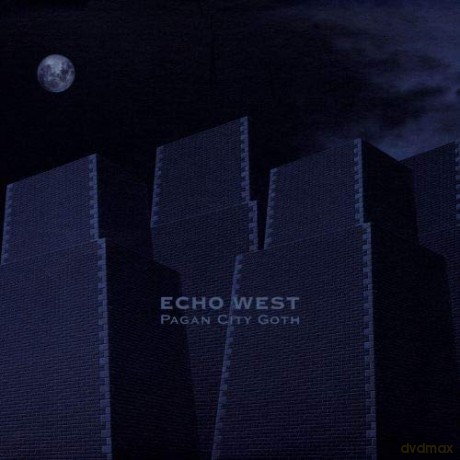 Echo West: Pagan City Goths [CD]