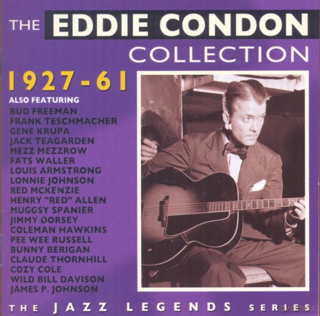 Eddie Condon: The Eddie Condon Collection 1927-1962 [2CD]