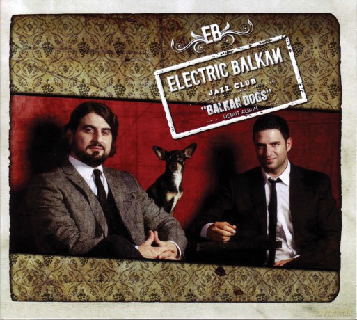 Electric Balkan Jazz Club: Balkan Dogs [CD]
