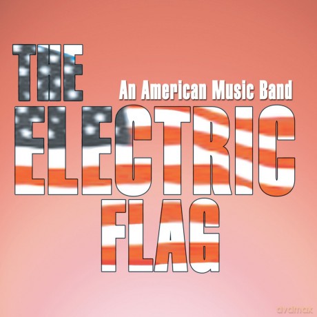 Electric Flag: An American Music Band [CD]