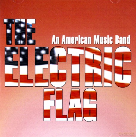 Electric Flag: An American Music Band [CD]