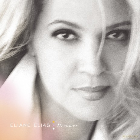 Eliane Elias: Dreamer [CD]