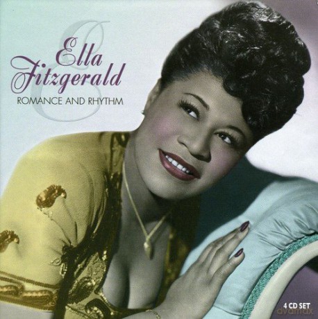 Ella Fitzgerald: Romance And Rhythm [4CD]