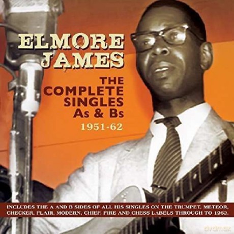 Elmore James: The Complete Singles As & Bs 1951-62 [2CD]