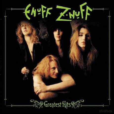 Enuff Z Nuff: Greatest Hits [CD]