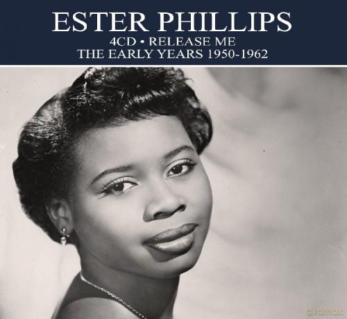 Esther Phillips: Release Me - The Early Years 1950-1962 [4CD]