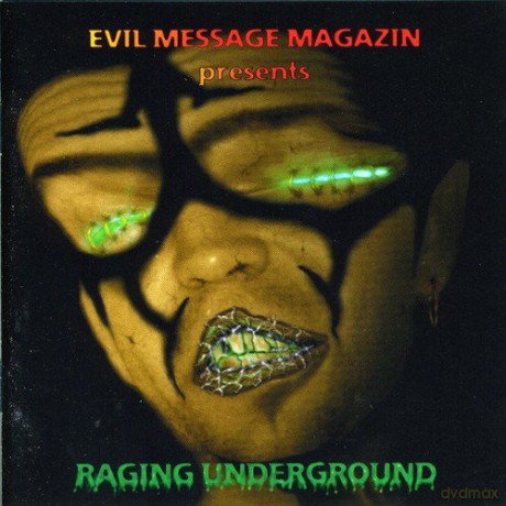 Evil Message: Raging Underground [CD]