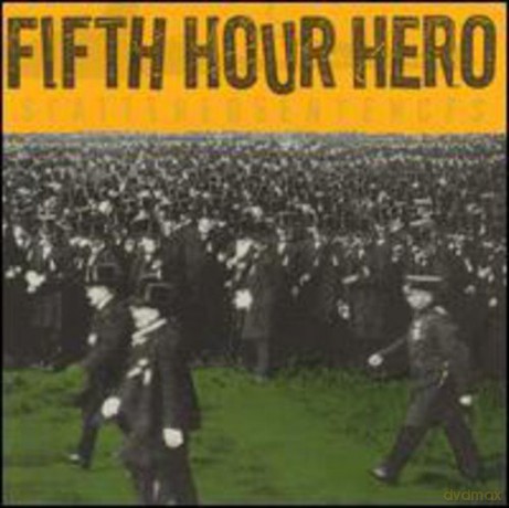 Fifth Hour Hero: Scattered Sentences [CD]