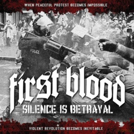 First Blood: Silence Is Betrayal [CD]