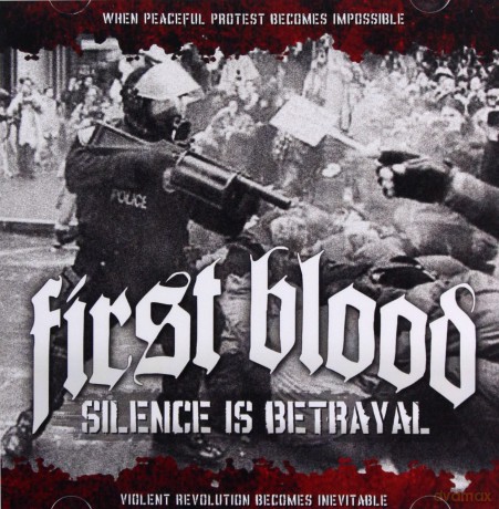 First Blood: Silence Is Betrayal [CD]