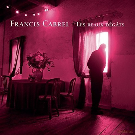 Francis Cabrel: Les Beaux Degats [CD]