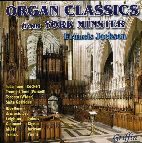 Francis Jackson: Organ Classics From York Minster (Incl Tuba Tune. French Romantics Etc) [CD]