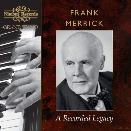 Frank Merrick: Merrick: A Recorded Legacy [6CD]