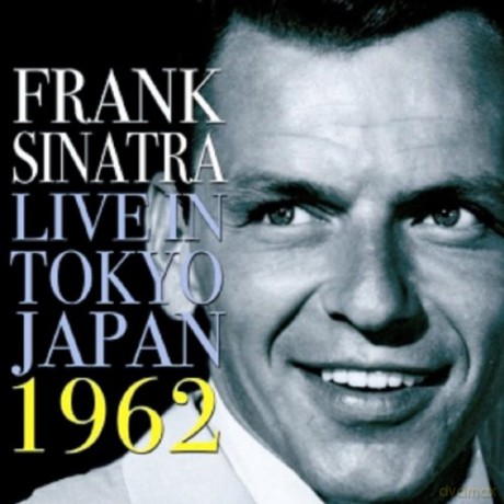 Frank Sinatra: Live In Japan: Tokyo 1962 [CD]