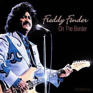Freddy Fender: On The Border [CD]