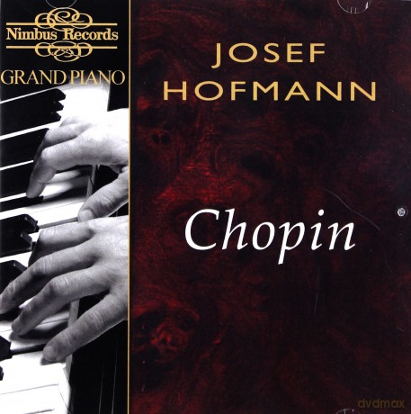 Fredric Chopin: Josef Hofmann Plays Chopin [CD]