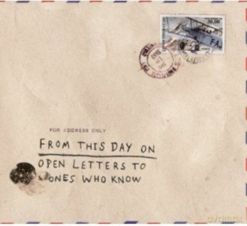 From This Day On: Open Letters To Ones Who Know [CD]